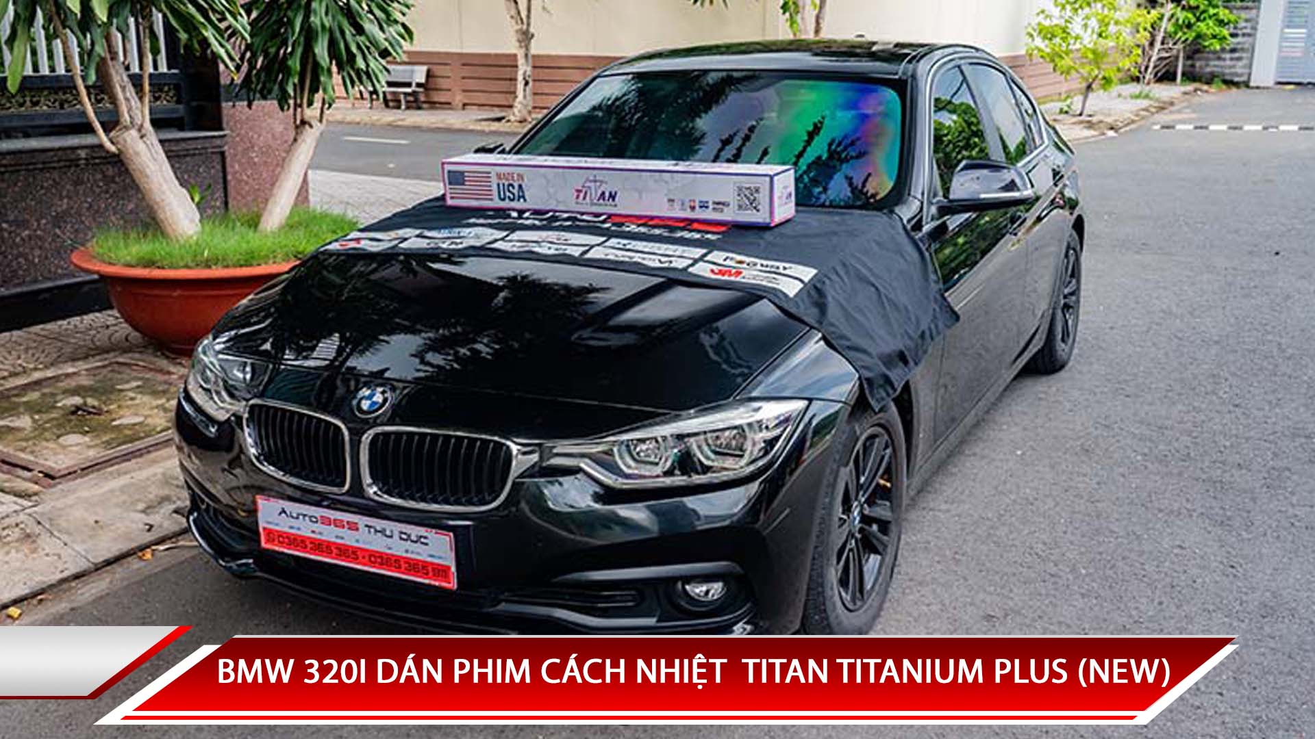 BMW 320I DÁN PHIM CÁCH NHIỆT GÓI TITAN TITANIUM PLUS (NEW) CỰC CHẤT